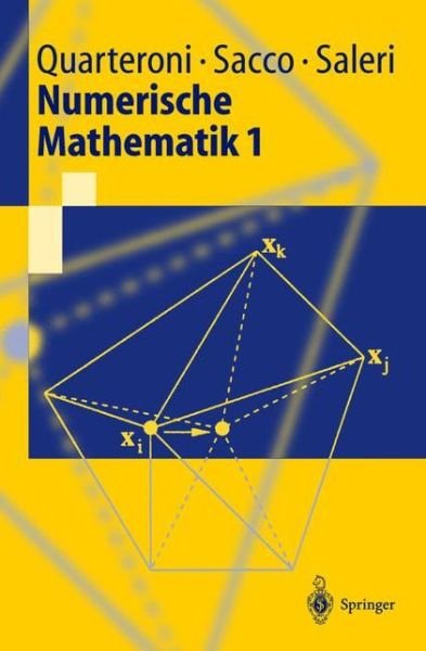 Cover for A Quarteroni · Numerische Mathematik 1 - Springer-Lehrbuch (Innbunden bok) [2002 edition] (2001)