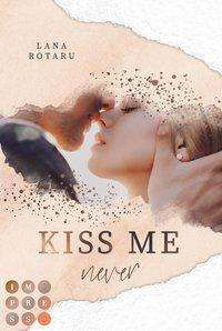 Cover for Rotaru · Kiss Me Never (Crushed-Trust-Rei (Bok)