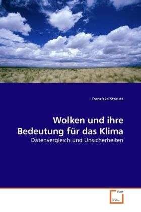 Cover for Strauss · Wolken und ihre Bedeutung für d (Buch)