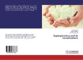 Cover for Hussein · Hyperglycemia and its complicat (Book)