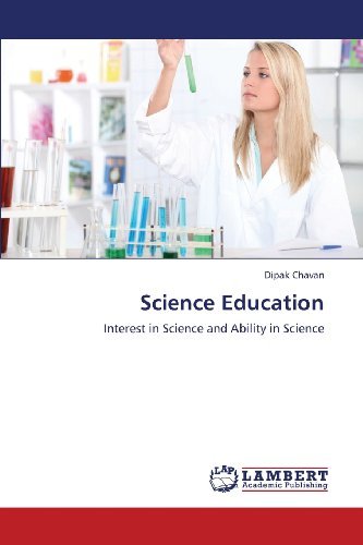 Cover for Dipak Chavan · Science  Education: Interest in Science and Ability in Science (Taschenbuch) (2013)