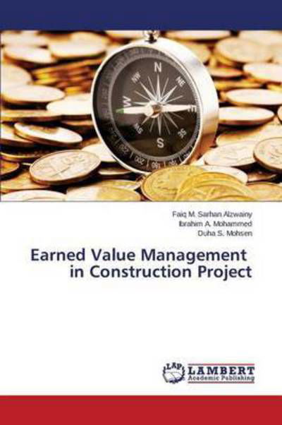 Cover for Alzwainy Faiq M Sarhan · Earned Value Management in Construction Project (Pocketbok) (2015)