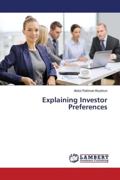 Cover for Beydoun · Explaining Investor Preferences (Book) (2015)