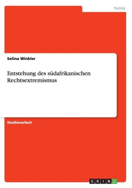 Entstehung des südafrikanischen - Winkler - Bøker -  - 9783668107786 - 