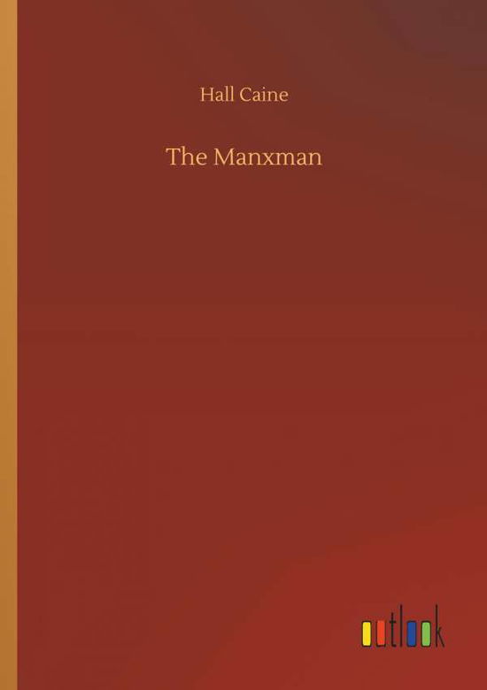 Cover for Caine · The Manxman (Book) (2018)