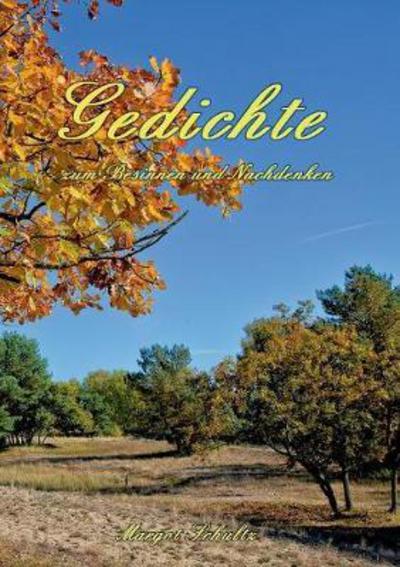 Gedichte zum Besinnen und Nachd - Schultz - Libros -  - 9783741297786 - 30 de noviembre de 2017