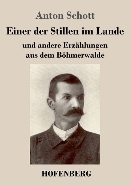 Cover for Anton Schott · Einer der Stillen im Lande (Paperback Bog) (2022)