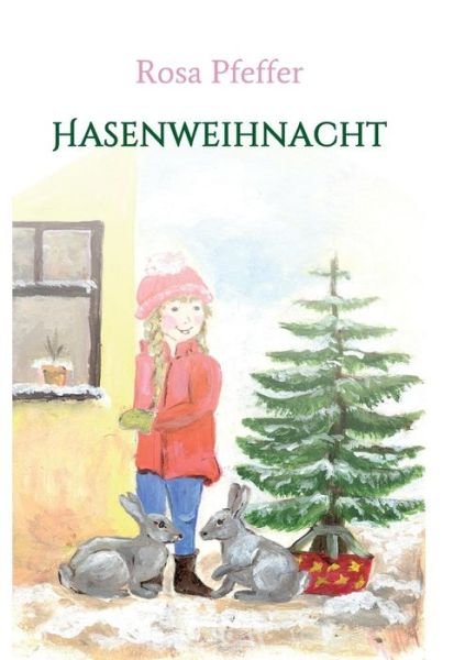 Cover for Pfeffer · Hasenweihnacht (Bok)