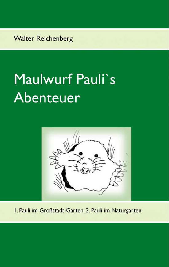 Cover for Reichenberg · Maulwurf Pauli's Abenteuer (Book)