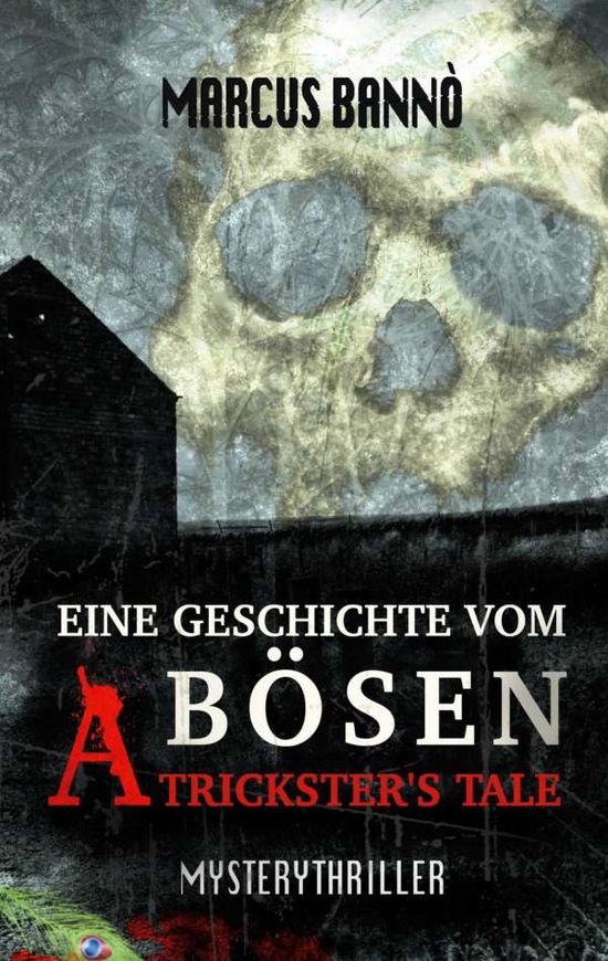 Cover for Bannò · Eine Geschichte vom Bösen (Book)