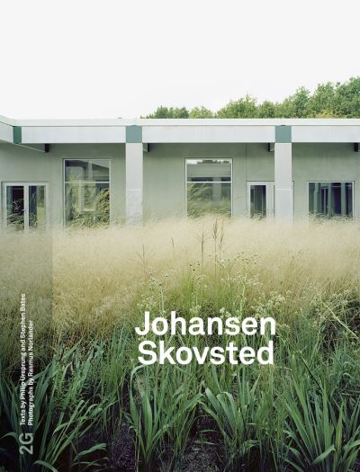 Cover for 2G 90: Johansen Skovsted: No. 90. International Architecture Review - 2G (Paperback Book) (2024)