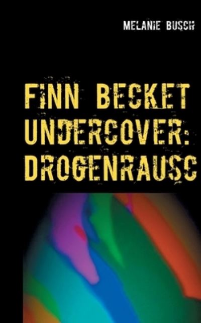 Cover for Melanie Busch · Finn Becket Undercover (Paperback Book) (2021)