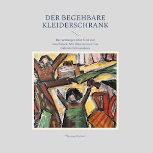 Cover for Thomas Knittel · Der begehbare Kleiderschrank (Book) (2024)