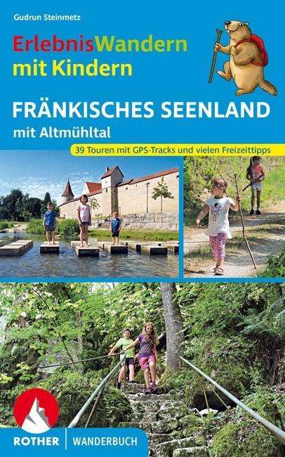 ErlebnisWandern mit Kindern F - Steinmetz - Bøker -  - 9783763332786 - 