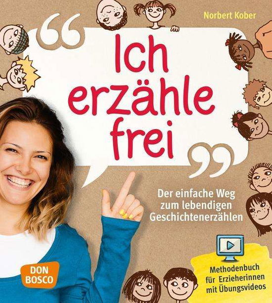 Cover for Kober · Kober:ich ErzÃ¤hle Frei (Book)