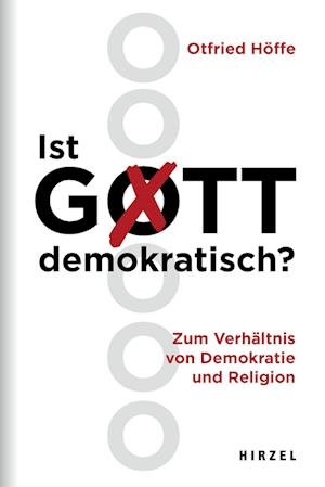 Cover for Otfried Höffe · Ist Gott demokratisch? (Bog) (2022)