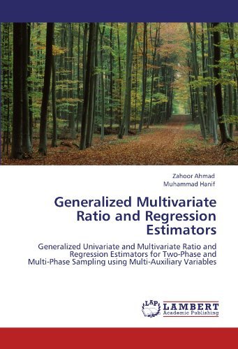 Cover for Muhammad Hanif · Generalized Multivariate Ratio and Regression Estimators: Generalized Univariate and Multivariate Ratio and Regression Estimators for Two-phase and ... Sampling Using Multi-auxiliary Variables (Paperback Book) (2011)