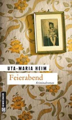 Cover for Heim · Feierabend (Book)