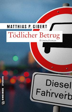 Cover for Gibert · Tödlicher Betrug (Buch)