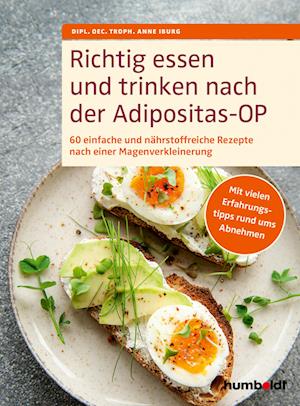 Cover for Dipl. Oec. Troph. Anne Iburg · Richtig essen und trinken nach der Adipositas-OP (Book) (2024)