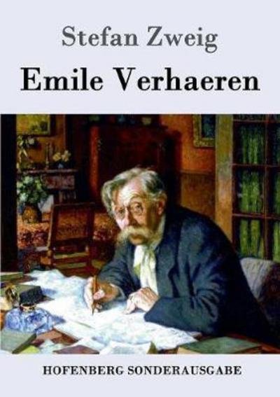 Emile Verhaeren - Zweig - Books -  - 9783843085786 - August 28, 2016