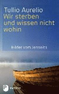 Cover for Aurelio · Wir sterben und wissen nicht, w (Book)