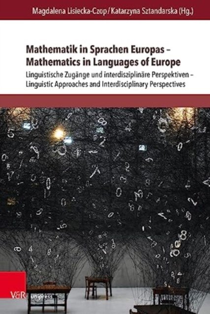 Cover for Mathematik in Sprachen Europas - Mathematics in Languages of Europe: Linguistische Zugange und interdisziplinare Perspektiven - Linguistic Approaches and Interdisciplinary Perspectives (Innbunden bok) (2023)
