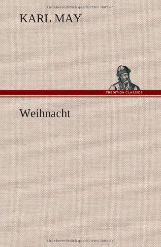 Cover for Karl May · Weihnacht (Hardcover Book) [German edition] (2012)