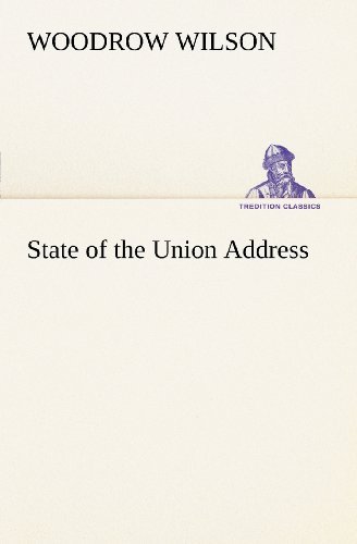 Cover for Woodrow Wilson · State of the Union Address (Tredition Classics) (Paperback Book) (2012)