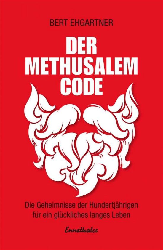 Cover for Ehgartner · Der Methusalem-Code (Buch)