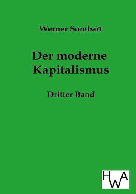 Cover for Werner Sombart · Der Moderne Kapitalismus (Paperback Book) [German edition] (2014)