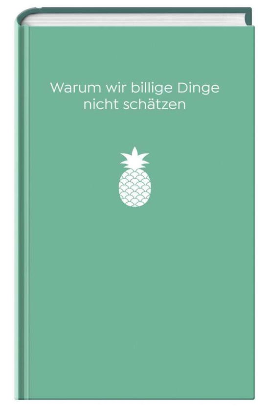 Cover for Botton · Warum wir billige Dinge nicht (Buch)