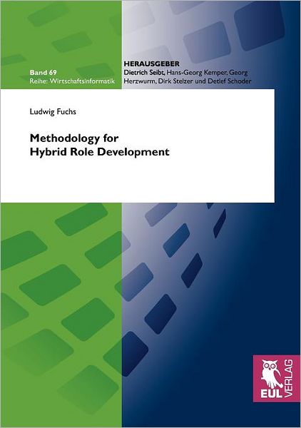 Cover for Ludwig Fuchs · Methodology for Hybrid Role Development (Paperback Book) (2010)