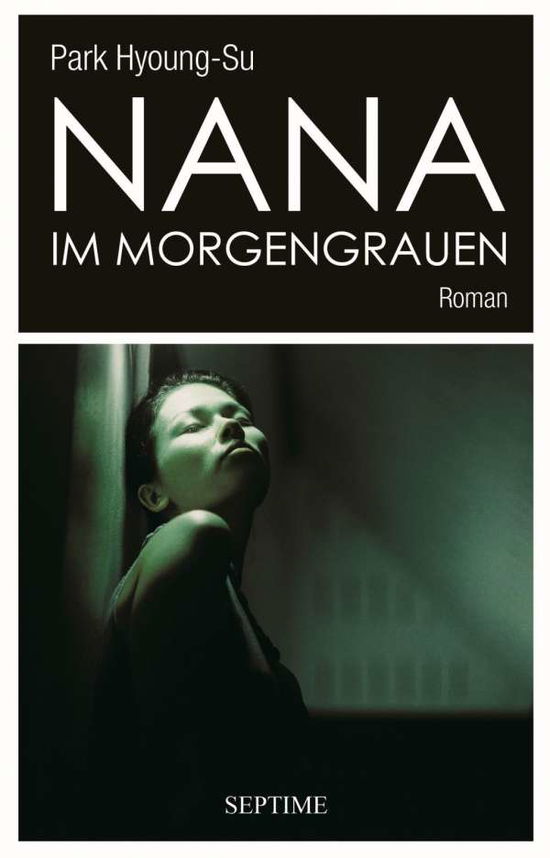 Cover for Park · Nana im Morgengrauen (Book)