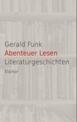 Cover for Gerald Funk · Abenteuer Lesen (Book) (2024)