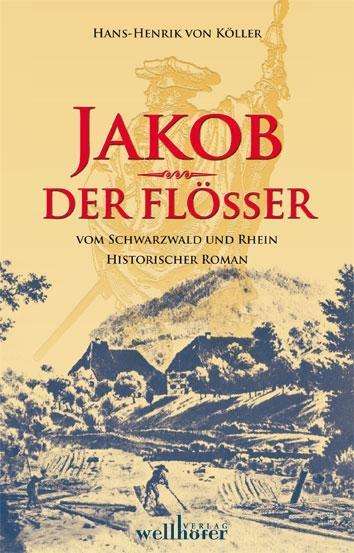 Cover for Köller · Jakob der Flößer (Book)