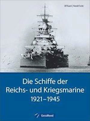 Cover for Focke · Die Schiffe der Reichs- und Krieg (Book)