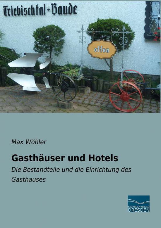 Cover for Wöhler · Gasthäuser und Hotels (Bok)