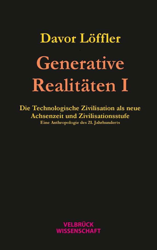 Cover for Löffler · Generative Realitäten I (Book)