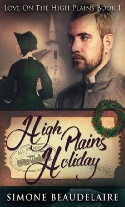 Cover for Simone Beaudelaire · High Plains Holiday (Hardcover Book) (2021)