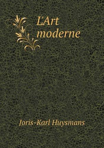 Cover for Joris-karl Huysmans · L'art Moderne (Pocketbok) [French edition] (2013)