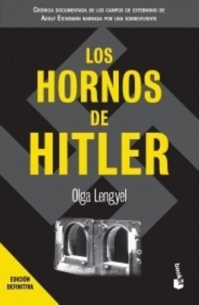 Cover for Olga Lengyel · Los hornos de Hitler (Taschenbuch) (2022)