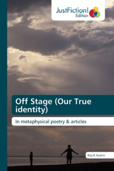 Cover for Austin · Off Stage (Our True identity) (Bok) (2019)