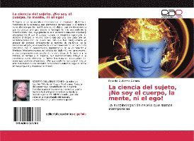 Cover for Gomes · La ciencia del sujeto, ¡No soy el (Book)