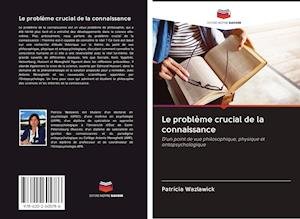 Cover for Wazlawick · Le problème crucial de la con (Bog)