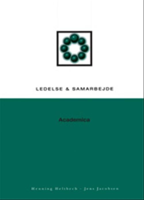 Cover for Henning Heltbech; Jens Jacobsen · Ledelse og samarbejde (Poketbok) [1:a utgåva] (2000)