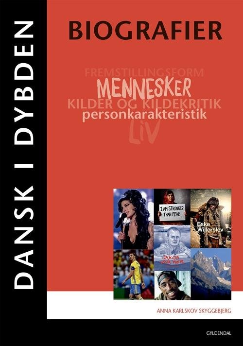 Cover for Anna Karlskov Skyggebjerg · Dansk i dybden: Dansk i dybden - Biografier (Heftet bok) [1. utgave] (2016)