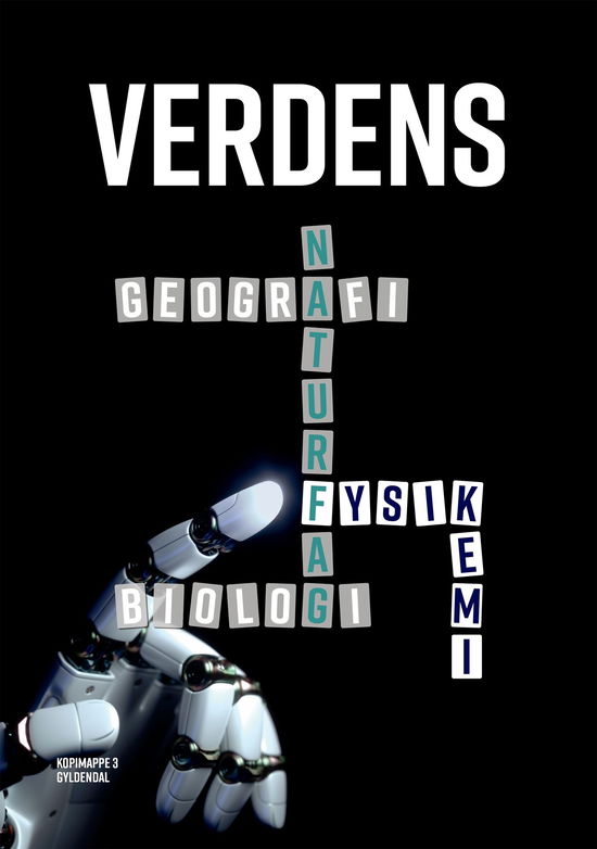 Verdens naturfag: Verdens naturfag - Fysik / kemi - Troels Gollander; Nina Troelsgaard Jensen; Charlotte Lerche; Lars Henrik Jørgensen - Books - Gyldendal - 9788702439786 - August 6, 2025