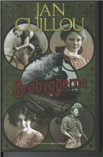 Cover for Jan Guillou · Det store århundrede: Brobyggerne (Bound Book) [1st edition] [Indbundet] (2012)