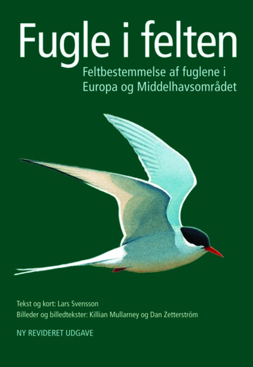 Cover for Killian Mullarney; Lars Svensson · Fugle i felten (Sewn Spine Book) [5.º edición] [Indbundet] (2012)
